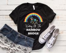 Load image into Gallery viewer, " WAITING AT THE RAINBOW BRIDGE. " Shirt. 50% Off Today Only. Special Deal For T-Shirts Lovers.